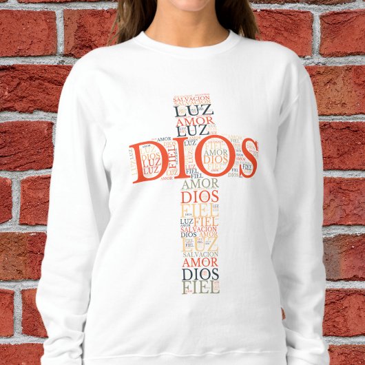 Das Christliche Spanisch von Gott und dem Glauben Sweatshirt