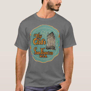 Das Clift Hotel San Francisco California T-Shirt