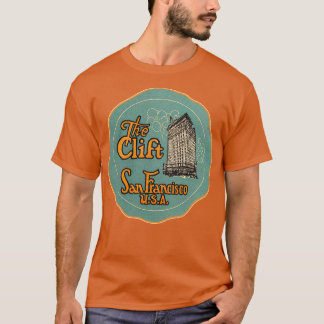 Das Clift Hotel San Francisco California T-Shirt