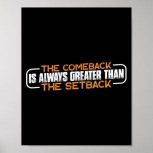 Das Comeback ist immer größer als der Rückschlag - Poster