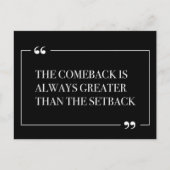 Das Comeback ist immer größer als der Rückschlag Postkarte (Vorderseite)