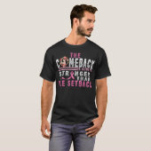 Das Comeback ist immer stärker als der Rückschlag  T-Shirt (Vorne ganz)