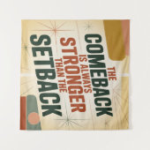 Das Comeback ist immer stärker als der Rückschlag Wandteppich (Vorderseite (Horizontal))