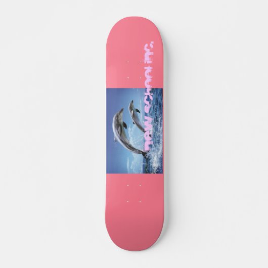 das Delfinreiterbrett Skateboard (Vorne)