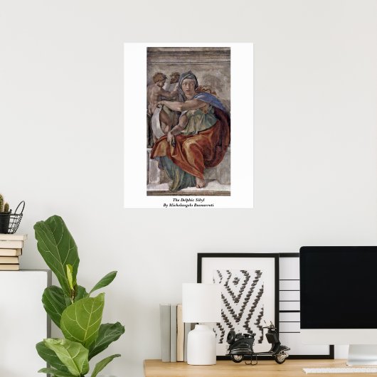 Das Delphische Sibyl von Michelangelo Buonarroti Poster (Heimbüro)
