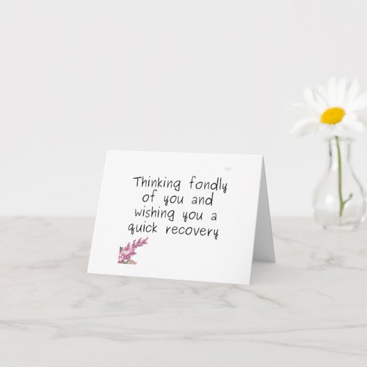 DAS DENKEN AN "SIE" WIRD BALD GUT KARTE (Kleines Gewächs)