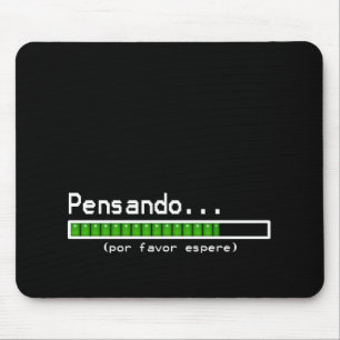 Das Denken, warten bitte (Spanisch) Mousepad