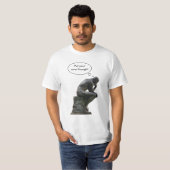 Das Denker-kundengerechte T-Shirt (Vorne ganz)