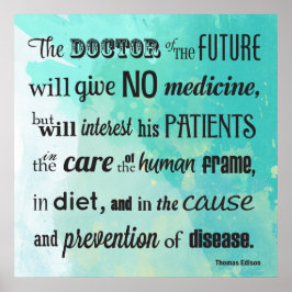 Das "Doctor of the Future Edison Quote Poster" Poster