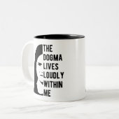 Das Dogma lebt in mir Zweifarbige Tasse (Vorderseite Links)