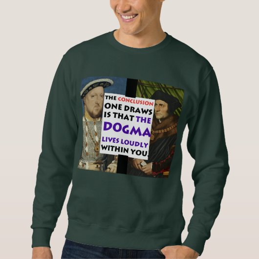 Das Dogma lebt laut mehr/Henry-Sweatshirt Sweatshirt (Vorderseite)