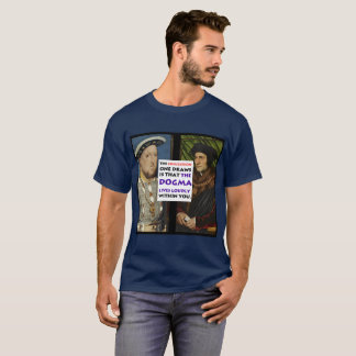 Das Dogma lebt laut mehr/Henry-T - Shirt
