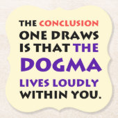 Das Dogma lebt laut Pub-Untersetzer-Set Untersetzer (Vorderseite)