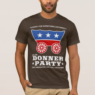 Das Donner Party - hungrig für etwas T-Shirt