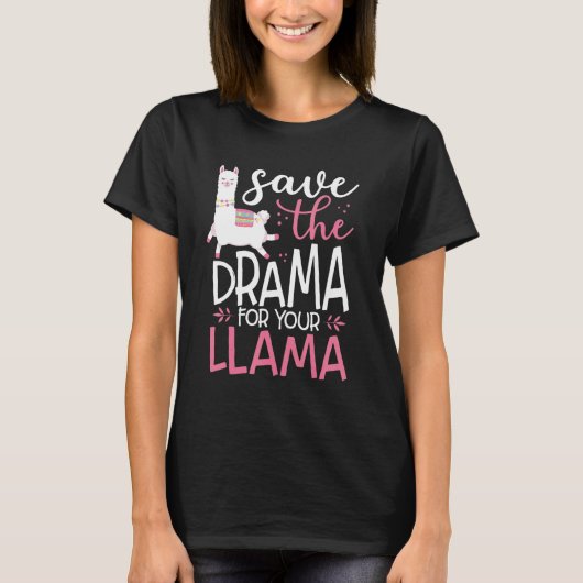 Das Drama für deinen Lama Niedlich gerettet T-Shirt (Vorderseite)