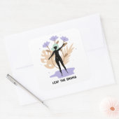 Das Drama loslassen Quadratischer Aufkleber (Umschlag)