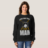 Das Drum Set ist laut und schnell. Sweatshirt (Vorne ganz)