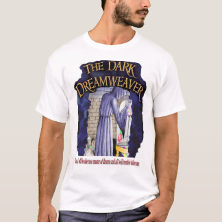 Das dunkle Dreamweaver T-Shirt