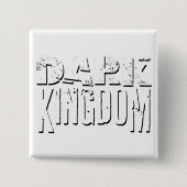 Das dunkle Königreich Button (Vorderseite)