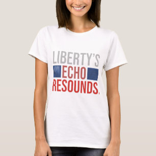 Das Echo der Freiheit kehrt zurück. T-Shirt
