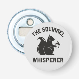 Das Eichhörnchen flüstert Squirrel Lover Flaschenöffner