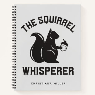 Das Eichhörnchen flüstert   Squirrel Lover Notizblock