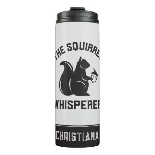 Das Eichhörnchen flüstert Squirrel Lover Thermosbecher