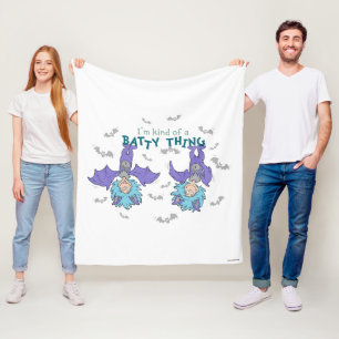 Das eine ist eine Art Batty-Sache Fleecedecke