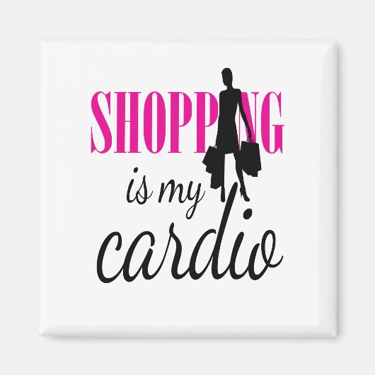 Das Einkaufen ist mein Cardio Graphic Print (v1) Magnet (Vorne)