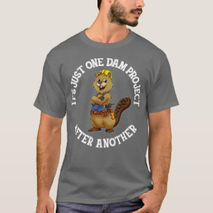 Das einzige Projekt nach einem anderen Handyman Ca T-Shirt