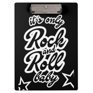 Das einzige Rock and Roll Baby Klemmbrett