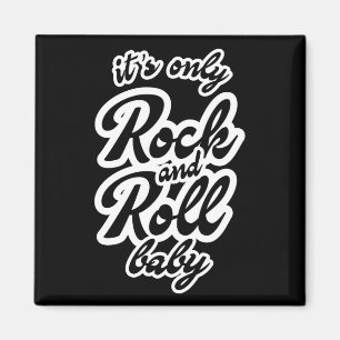Das einzige Rock and Roll Baby Magnet