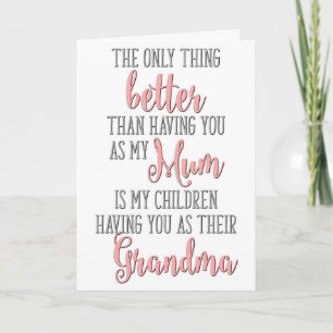 Das Einzige, was besser ist als dich als meine Mut Karte