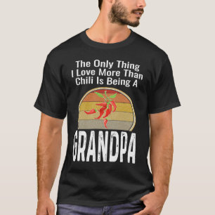 Das Einzige, was ich Liebe mehr als Chili ist, ist T-Shirt