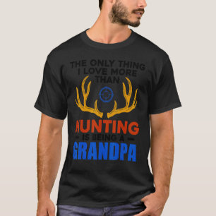 Das Einzige, was ich Liebe mehr als Jagd bin, ist T-Shirt