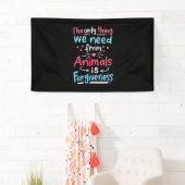 Das Einzige, was wir von Tieren brauchen, ist Verg Banner (Insitu)