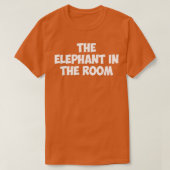DAS ELEPHANT IM ZIMMER T-Shirt (Design vorne)