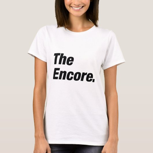 Das Encore T-Shirt (Vorderseite)