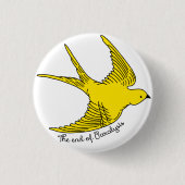 Das Ende des gelben Vogels der Lähmung Button (Vorderseite)