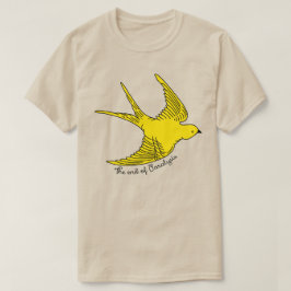 Das Ende des gelben Vogels der Lähmung T-Shirt