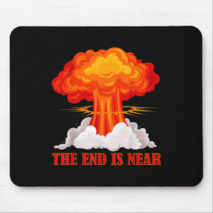 Das Ende des Krieges ist nahe Nuklearer Pilzsaal Mousepad