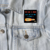 Das Ende ist nah, schnell, Kaufen Sie diesem Mann  Button (Beispiel)