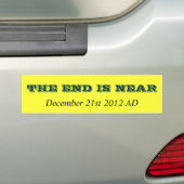 Das ENDE IST NAHE, am 21. Dezember 2012 ANZEIGE Autoaufkleber (Auf Auto)