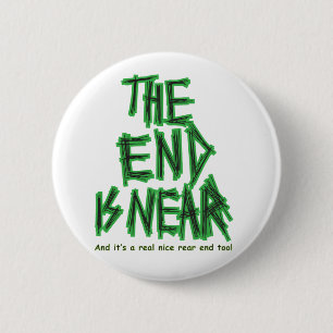 das Ende ist nahe Button