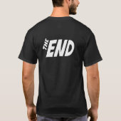 Das Ende ist nahe T-Shirt (Rückseite)