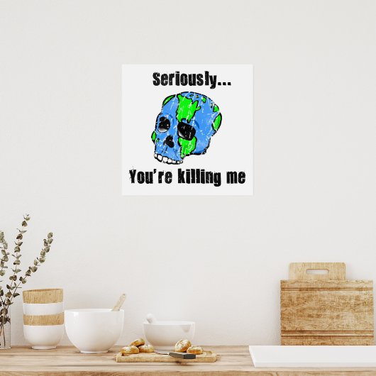 Das Erdplakat umbringen Poster (Küche)