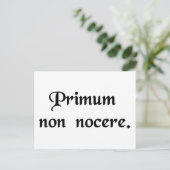 Das Erste ist, keinen Schaden anzurichten. Postkarte (Stehend Vorderseite)