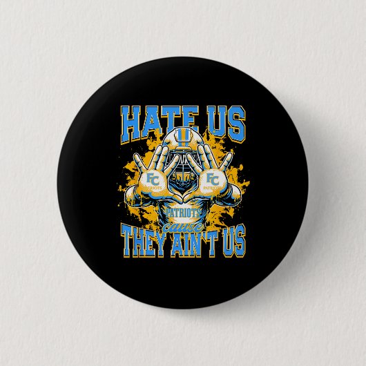 Das erste Logo der Kolonialherrschaft hasst uns, w Button (Vorderseite)