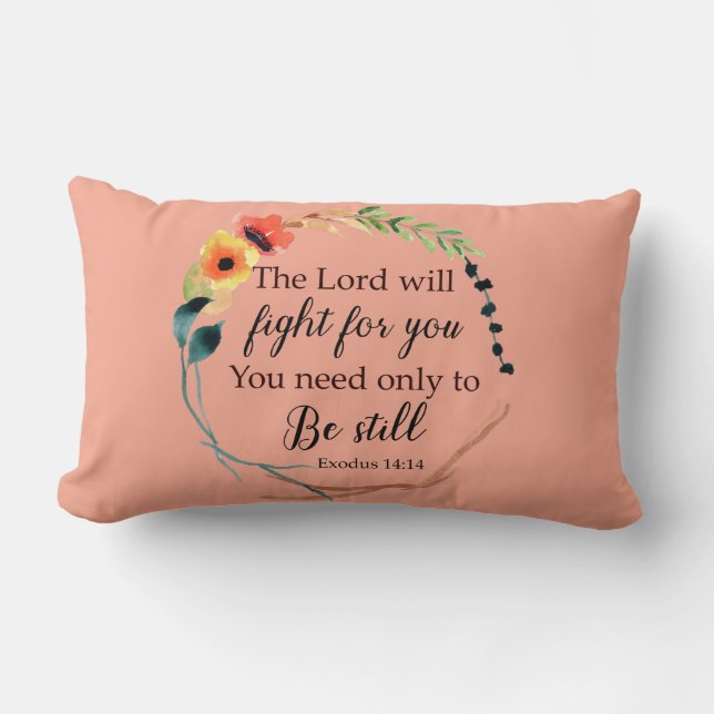 Das Exodus-14:14 Lord-Will Fight For You mit Lendenkissen (Vorderseite)