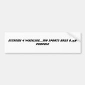 DAS EXTREM 4, DAS… MEINE SPORT-BH PURPOSE DREHT AUTOAUFKLEBER (Vorne)